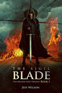 Baixar The Sigil Blade (Archon Sigil Trilogy Book 1) (English Edition) pdf, epub, eBook