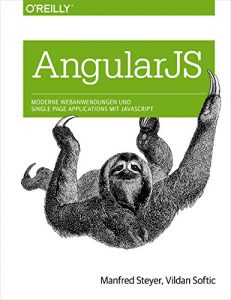 Baixar Angular JS: Moderne Webanwendungen und Single Page Applications mit JavaScript (German Edition) pdf, epub, eBook