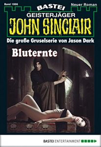 Baixar John Sinclair – Folge 1996: Bluternte (German Edition) pdf, epub, eBook