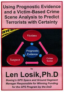 Baixar Using Prognostic Evidence from PHM Developed on the GPS Program to Predict Terrorists with Certainty (English Edition) pdf, epub, eBook