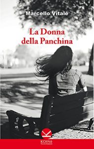 Baixar La donna della panchina (Grilli Parlanti) (Italian Edition) pdf, epub, eBook