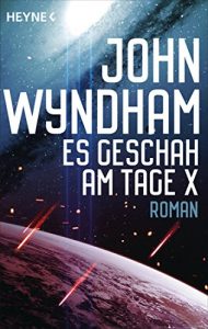 Baixar Es geschah am Tage X: Roman (German Edition) pdf, epub, eBook