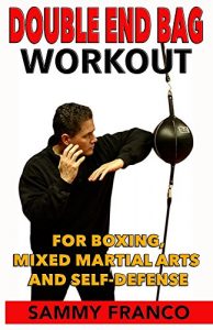 Baixar Double End Bag Workout: For Boxing, Mixed Martial Arts and Self-Defense (English Edition) pdf, epub, eBook