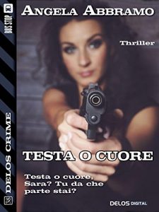 Baixar Testa o cuore (Delos Crime) pdf, epub, eBook
