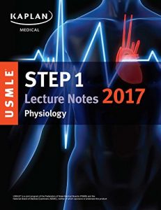 Baixar USMLE Step 1 Lecture Notes 2017: Physiology (USMLE Prep) (English Edition) pdf, epub, eBook