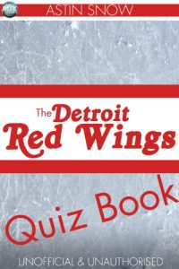 Baixar The Detroit Redwings Quiz Book (Sports Trivia 7) (English Edition) pdf, epub, eBook