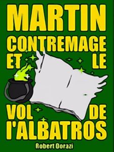 Baixar Martin Contremage et le Vol de l’Albatros (French Edition) pdf, epub, eBook