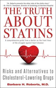 Baixar The Truth About Statins: Risks and Alternatives to Cholesterol-Lowering Dru (English Edition) pdf, epub, eBook