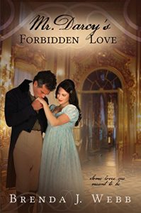 Baixar Mr. Darcy’s Forbidden Love (English Edition) pdf, epub, eBook