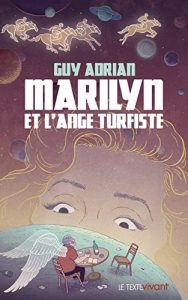 Baixar Marilyn et l’ange turfiste: Roman d’anticipation (French Edition) pdf, epub, eBook