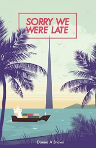 Baixar Sorry We Were Late (English Edition) pdf, epub, eBook