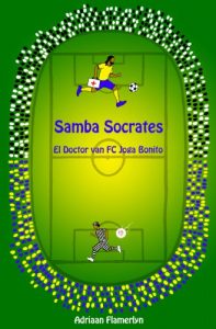 Baixar Samba Socrates: El Doctor van FC Joga Bonito (Dutch Edition) pdf, epub, eBook