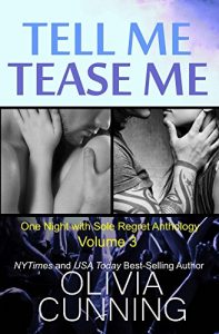 Baixar Tell Me, Tease Me (One Night with Sole Regret Anthology Book 3) (English Edition) pdf, epub, eBook