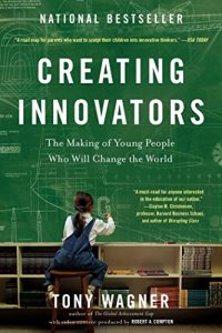 Baixar Creating Innovators: The Making of Young People Who Will Change the World (English Edition) pdf, epub, eBook
