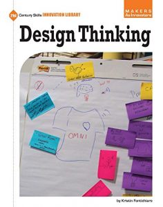 Baixar Design Thinking (21st Century Skills Innovation Library: Makers as Innovators) pdf, epub, eBook