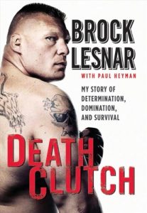 Baixar Death Clutch: My Story of Determination, Domination, and Survival pdf, epub, eBook