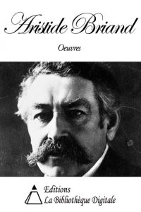 Baixar Oeuvres de Aristide Briand (French Edition) pdf, epub, eBook