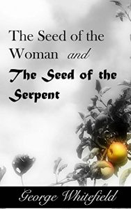 Baixar The Seed of the Woman and the Seed of the Serpent (English Edition) pdf, epub, eBook