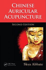 Baixar Chinese Auricular Acupuncture, Second Edition pdf, epub, eBook