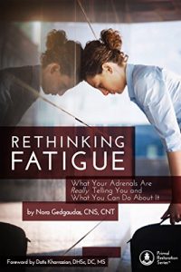 Baixar RETHINKING FATIGUE: What Your Adrenals Are Really Telling You And What You Can Do About It (English Edition) pdf, epub, eBook
