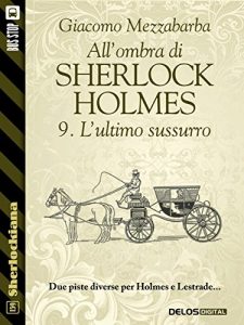 Baixar All’ombra di Sherlock Holmes – 9. L’ultimo sussurro (Sherlockiana) pdf, epub, eBook
