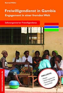 Baixar Freiwilligendienst in Gambia: Engagement in einer fremden Welt (Jobs, Praktika, Studium 60) (German Edition) pdf, epub, eBook