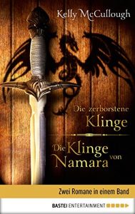 Baixar Die zerborstene Klinge / Die Klinge von Namara: Zwei Romane in einem Band (German Edition) pdf, epub, eBook