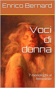 Baixar Voci di donna: 7 monologhi al femminile (Italian Edition) pdf, epub, eBook