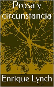 Baixar Prosa y circunstancia (Spanish Edition) pdf, epub, eBook