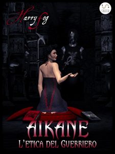 Baixar Aikane – L’etica del guerriero pdf, epub, eBook