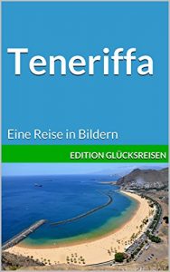Baixar Teneriffa: Eine Reise in Bildern (German Edition) pdf, epub, eBook