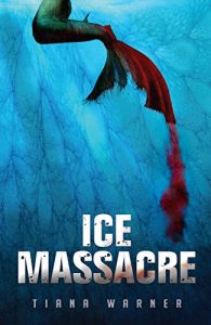Baixar Ice Massacre (Mermaids of Eriana Kwai Book 1) (English Edition) pdf, epub, eBook