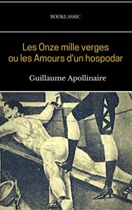 Baixar Les Onze mille verges ou les Amours d’un hospodar pdf, epub, eBook