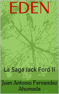 Baixar EDEN: La Saga Jack Ford II (Spanish Edition) pdf, epub, eBook