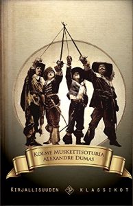 Baixar Kolme Muskettisoturia (Finnish Edition) pdf, epub, eBook