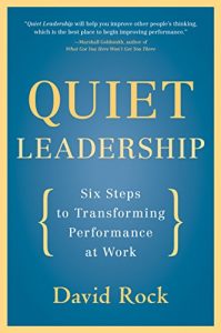 Baixar Quiet Leadership: Six Steps to Transforming Performance at Work pdf, epub, eBook