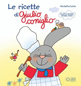 Baixar Le ricette di Giulio Coniglio (Giocolibri) pdf, epub, eBook
