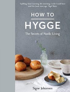 Baixar How to Hygge: The Secrets of Nordic Living (English Edition) pdf, epub, eBook