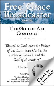 Baixar Free Grace Broadcaster – Issue 194 – The God of All Comfort (English Edition) pdf, epub, eBook