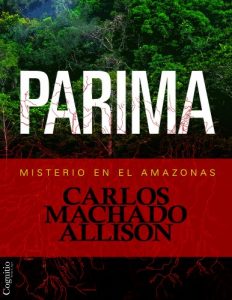 Baixar Parima: Misterio en el Amazonas (Spanish Edition) pdf, epub, eBook