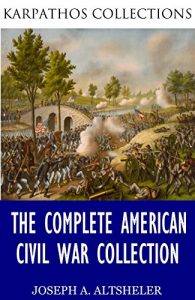 Baixar The Complete American Civil War Collection (English Edition) pdf, epub, eBook