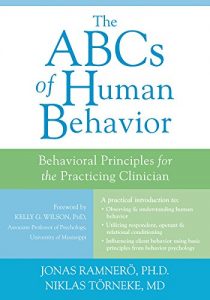 Baixar The ABCs of Human Behavior: Behavioral Principles for the Practicing Clinician pdf, epub, eBook