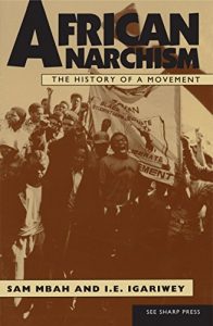 Baixar African Anarchism: A History and Analysis pdf, epub, eBook