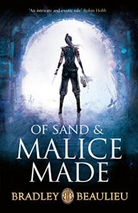 Baixar Of Sand and Malice Made (The Song of the Shattered Sands) (English Edition) pdf, epub, eBook