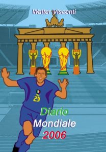 Baixar Diario Mondiale 2006 (Italian Edition) pdf, epub, eBook