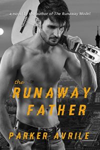 Baixar The Runaway Father (The Runaway Model Book 3) (English Edition) pdf, epub, eBook
