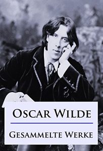Baixar Oscar Wilde – Gesammelte Werke (German Edition) pdf, epub, eBook