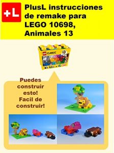 Baixar PlusL instrucciones de remake para LEGO 10698,Animales 13: Usted puede construir Animales 13 de sus propios ladrillos (Spanish Edition) pdf, epub, eBook