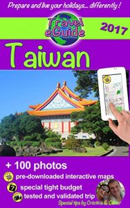 Baixar Travel eGuide: Taiwan: A beautiful exotic island to discover! (English Edition) pdf, epub, eBook