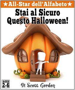 Baixar All-Star dell’Alfabeto: Stai Al Sicuro Questo Halloween! (Italian Edition) pdf, epub, eBook